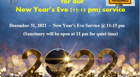New Year Eve 2022 Service - 11:15pm
